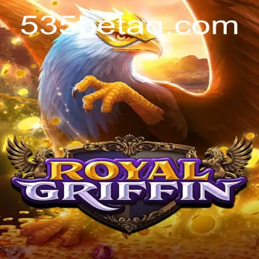 Explore the Thrills of RoyalGriffin: A New Era in Online Gaming with 535Bet.com
