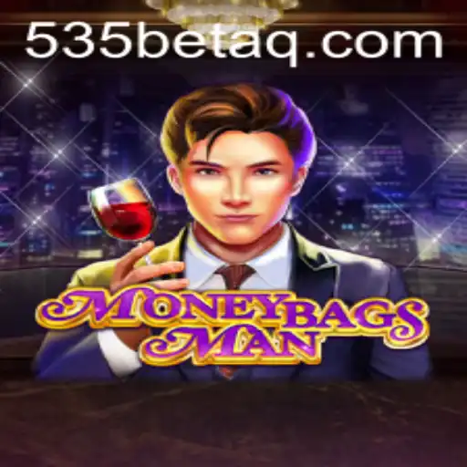 Explore the Thrilling World of MoneybagsMan on 535Bet.com