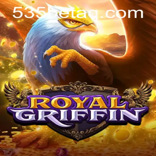 Explore the Thrills of RoyalGriffin: A New Era in Online Gaming with 535Bet.com